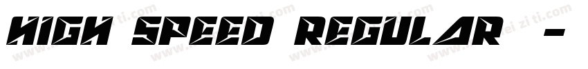 High Speed Regular字体字体转换